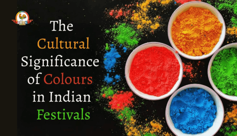 The Cultural Significance of Colours in Indian Festivals