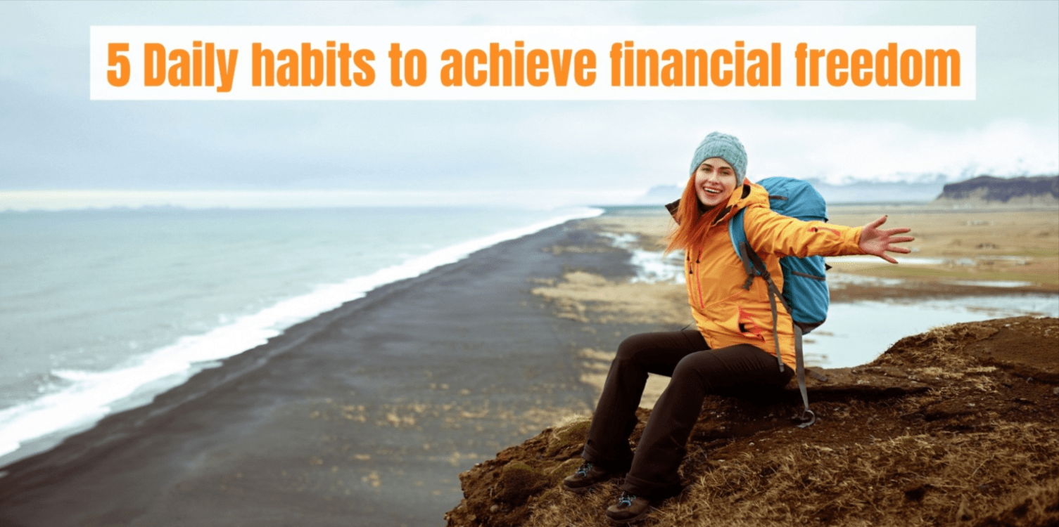 5 Smart Financial Habits That Lead to True Financial Freedom