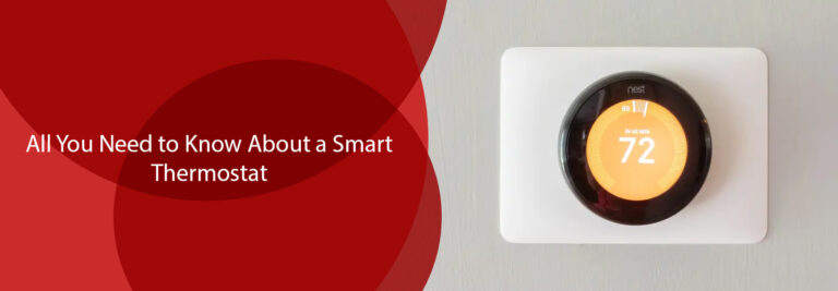 All You Need to Know About a Smart Thermostat
