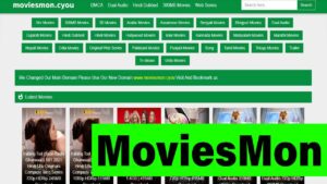 Moviesmon.Com 2022 – Movies Mon Illegal Movies Download Website Moviesmon.Com The Latest Movies