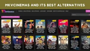MkvCinemas 2021 – No.1 HD Bollywood Hollywood Movies Download Cinemas latest News and Updates