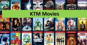 KTM Movies 2022 –HD Quality KTM Movies Latest HD Hollywood, Bollywood,Telugu Movies Download